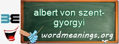 WordMeaning blackboard for albert von szent-gyorgyi